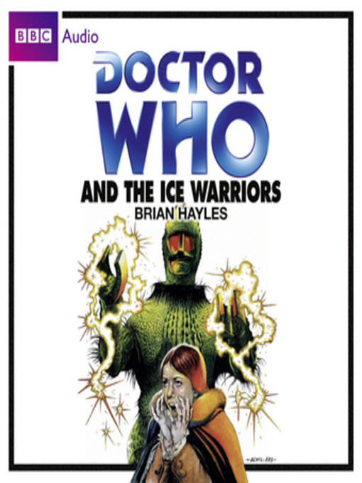 Title details for Doctor Who and the Ice Warriors by Brian Hayles - Available